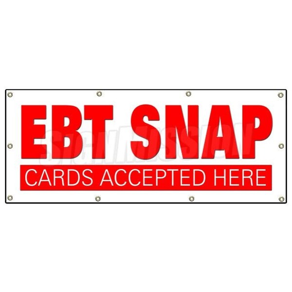 EBT SNAP CARDS BANNER SIGN electronic benefits transfer food stamps